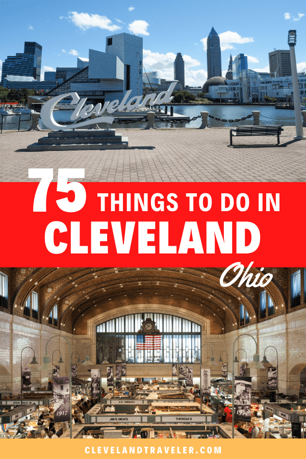 75+ of the best things to do in Cleveland